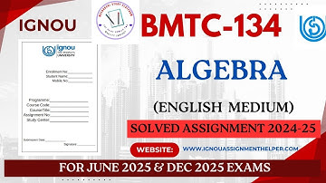 ✅ BMTC-134 Algebra | Solved Assignment 2024 | IGNOU | Meenakshi Study Platform 📚✨