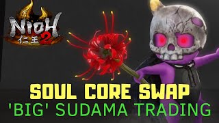 Nioh 2 Soul Core Farm & Reforge | Big Sudama Soul Core Trading Explained screenshot 2