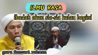 ILMU RASA ⁉️ #ahmadfansurirahman 