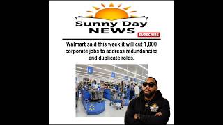 Walmart will cut 1,000 corporate jobs. #Walmart #jobcuts #corporatelife