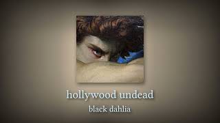 hollywood undead - black dahlia (slowed and reverb)