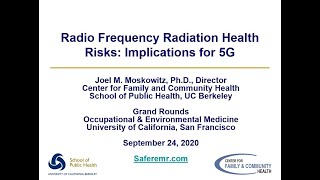 "Radio Frequency Radiation Health Risks: Implications for 5G" (Grand Rounds, UC San Francisco)