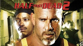 Half Past Dead 2 - Movie Starring Bill Goldberg & Kurupt - Portugese Version (2007)