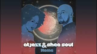 Atjazz & Shea Soul – Home (Vocal Mix)