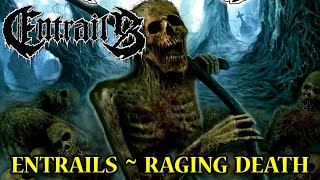 Entrails - Raging Death (2013)