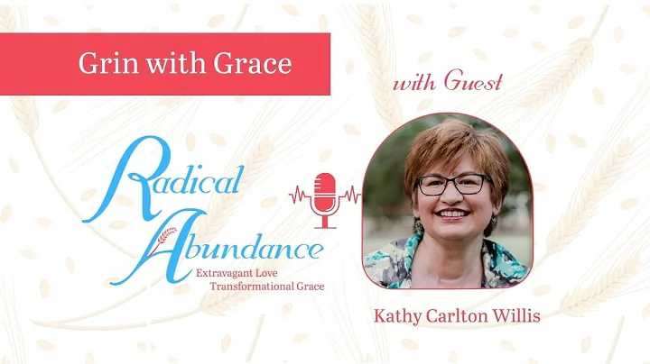 Grin with Grace: Kathy Carlton Willis shares with ...