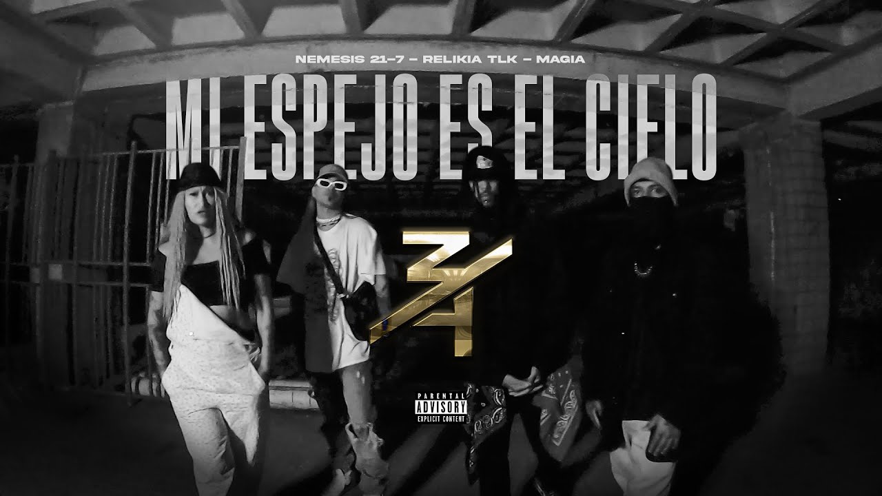 Nemesis 21-7, Relikia Tlk Ft. Magia - Mi Espejo Es El Cielo (Video Oficial) | 3/4