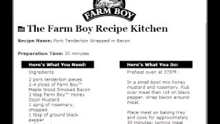 Farm Boy Commercial: Pork Tenderloin Wrapped in Bacon