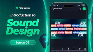 Lesson 5 | Introduction To Sound Design