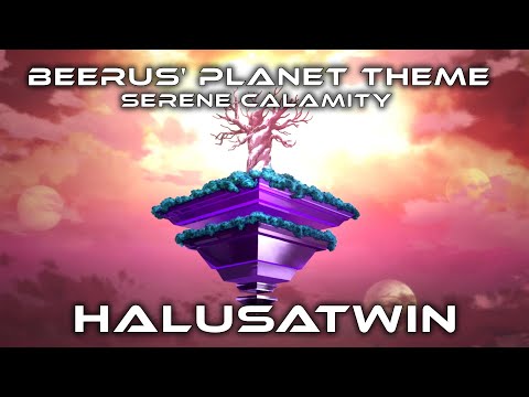 Dragon Ball Super - Beerus' Planet OST (Serene Calamity)