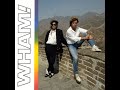 WHAM Everything She Wants HQ mp3