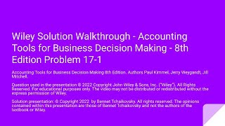 Wiley- Problem 17-1 - Activity Based Costing  Accounting Tools for Decision Making 8th Edition