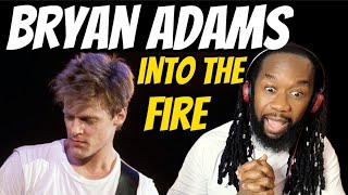 BRYAN ADAMS Into the fire (Music Reaction) He&#39;s on full throttle! First rime hearing