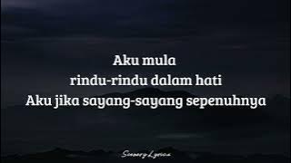 HEZ HAZMI   Aku Mula Rindu  Lyrics