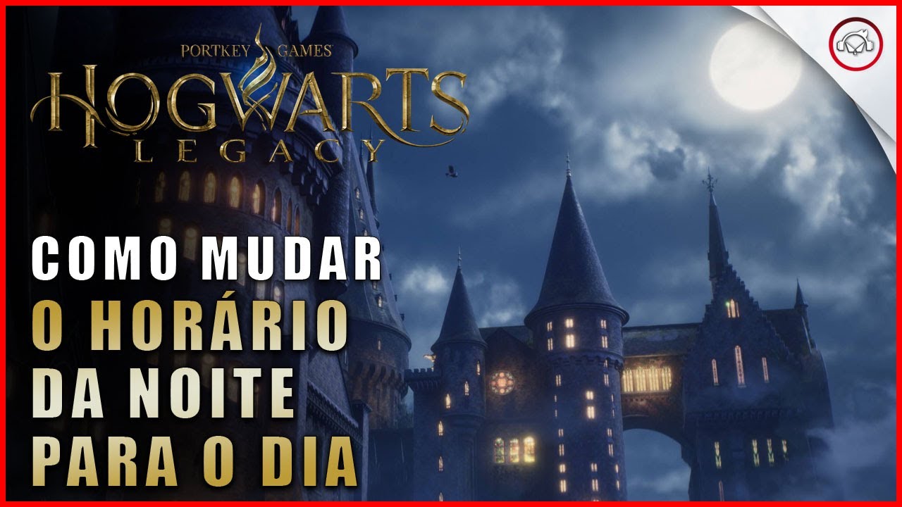 Miniatura do vídeo Hogwarts Legacy, Como mudar o horário da noite para o dia | Super-Dica