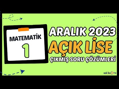 Açık Lise Çıkmış Sorular - Aralık 2023 - Matematik 1