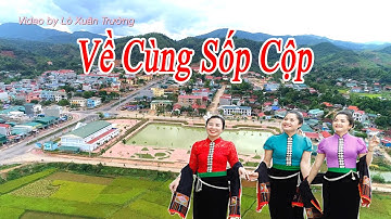 Về Cùng Sốp Cộp, st. Vũ Quỳnh, Video by Lò Xuân Trường