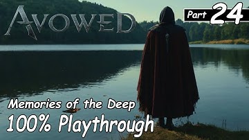 Avowed Playthrough Part 24 (Path of the Damned Difficulty) No Commentary
