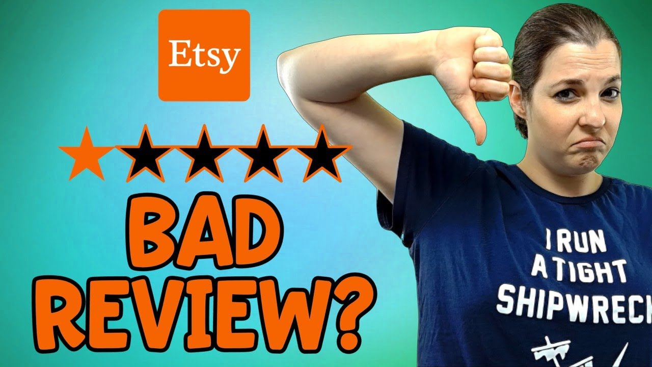 How To Handle Bad Reviews On Etsy - How To Respond To A Review On Etsy - (Etsy Customer Service)
