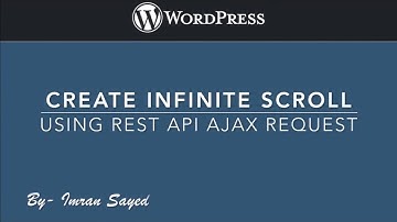 #1 Create Post Infinite Scroll for WordPress Theme via REST API Ajax Request