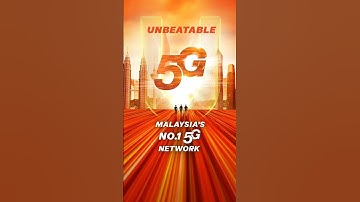 Experience Unbeatable 5G on Malaysia
