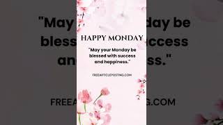Good Morning Happy Monday Blessings and Prayers #Goodmorning #Blessings #Monday
