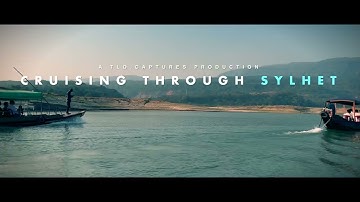 Sylhet Cinematic - 4K UHD