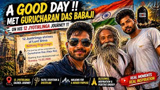 Met Gurucharan Das Babaji 🙏 12 Jyotirlinga journey, spiritual vlog, faith, inspiration &amp; India 🚩
