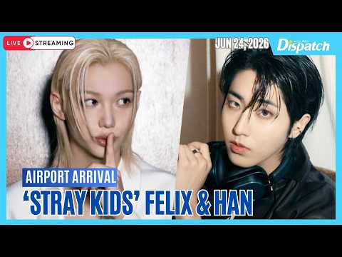 [LIVE] 필릭스➡️한(스트레이 키즈), "인천국제공항 입국" l FELIX➡️HAN(SKZ), "ICN INT Airport Arrival"[공항]