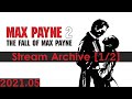 Max Payne 2 - DoA Widescreen Longplay &amp; Exploration [1/2] [PC] [Stream Archive]