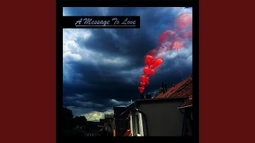 A Message To Love 1.8.1.2.2.1.