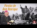 “Tomem vergonha e leiam a Palavra de Deus” (Dom Henrique Soares)