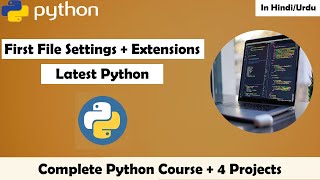 Python First File Settings and Extensions in Hindi | Complete Python + OOP + Projects