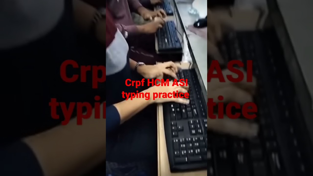 CRPF HCM & ASI typing practice 2023||