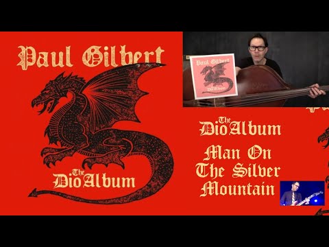 Paul Gilbert releases Man On The Silver Mountain off "The Dio Album"