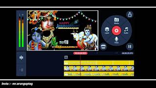 Shree Krishna janmastmi whatspp status video editing in Kinemaster tutorial // technical friends // screenshot 3