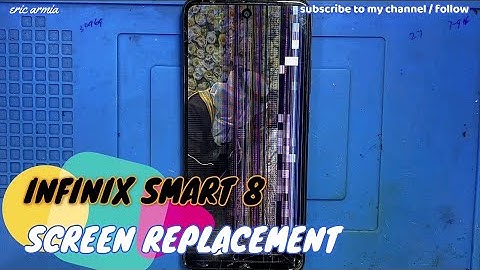 INFINIX SMART 8 - (X6525) - LCD SCREEN REPLACEMENT - CHANGE DISPLAY