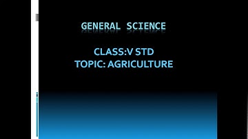 class 5 Science Agriculture part 1