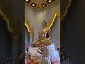 The 5500kg Massive Golden Buddha Statue Video Shorts Bangkok Thailand Massive Gold