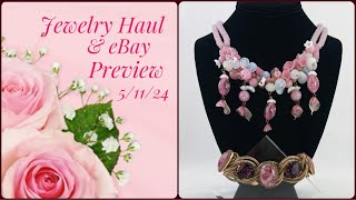 Jewelry Haul and eBay Listing Preview 5/11/24: Estate Sales, Thrift Store, Antique Store, & Whatnot