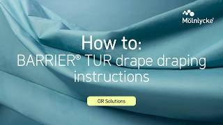 BARRIER TUR drape draping instructions | Mölnlycke tutorial