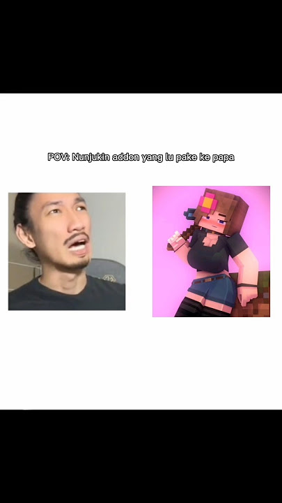Pov: Nunjukin addon yg lu pake ke papa #minecraft #minecraftshorts #memes  #minecraftmemes #mcpe