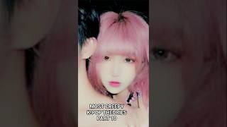 MOST CREEPY K-POP THEORIES PART 10