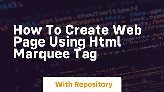 How to create web page using html marquee tag