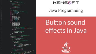 Java Tutorial: Button Java Sound Effect
