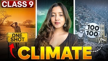 CLASS 9 CLIMATE - Full NCERT + Important Questions + MCQs | Score 95+ #cbse #socialscience