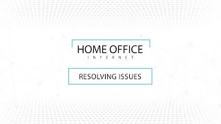 Resolving Home Internet Issues