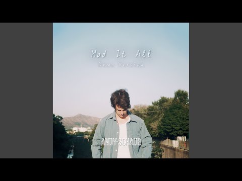 Had It All (Demo Version) (劇集《青春本我》插曲)