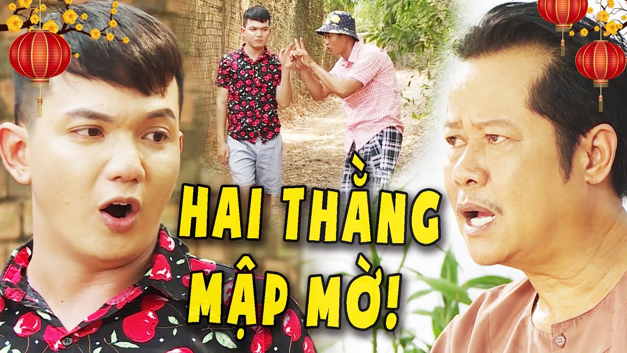 Phim Việt Nam Hay 2024 - HAI THẰNG MẬP MỜ | Phim Việt Nam Mới Nhất 2024 | Phim Hài Miền Tây