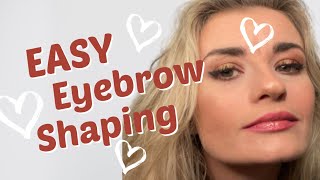 Eyebrow DIY How-to Sculpting and Shaping,  Easy Step-by-Step tutorial